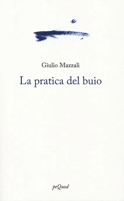 la pratica del buio